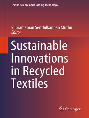 cover image of Sustainable Innovations in Recycled Textiles